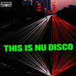 This Is Nu Disco | Jason Rivas, Elektronik Kitchen Of Ideas