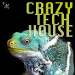 Crazy Tech House | Jason Rivas