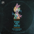 Take Me Away (feat. Caccia) | Decemberkid