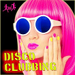 Disco Clubbing | Sinsoneria