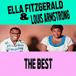 Ella Fitzgerald & Louis Armstrong / The Best | Ella Fitzgerald