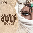 Arabian Gulf Songs | Abdel Fattah El Gereny