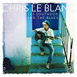 The Southside and the Blues | Chris Le Blanc