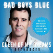 Queen of My Dreams (Recharged) (The 10th Anniversary Edition) (Recharged) | Bad Boys Blue