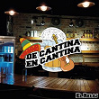 De Cantina En Cantina / El Reloj | Lucho Gatica