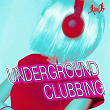 Underground Clubbing | Jason Rivas, Glitchdropper