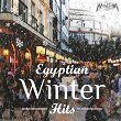 Egyptian Winter Hits | Ahmed Batshan