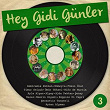 Hey Gidi Günler, Vol. 3 | Semiramis Pekkan