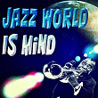 Jazz World Is Mind | Bud Powell
