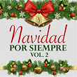 Navidad por Siempre, Vol. 2 | Los Niños Cantores