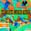 Amsterdam Clubbing Tracks | Nu Disco Bitches, Vullet Roux