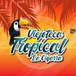 Viejoteca Tropical / La Cigarra | Clímaco Sarmiento Y Su Orquesta