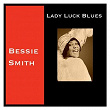 Lady Luck Blues | Bessie Smith
