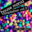 House Mania Vol.2 (Only For DeeJay) | Diego Costelli