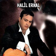 Halil Erkal | Halil Erkal