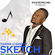 Thank You Daddy (feat. Ackah Blay) | Sketch