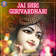 Jai Shri Girivardhari | Rajalakshmee Sanjay