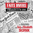 Faits divers / L'histoire à la une (Bande originale du film) | Elisabeth Skornik, Guy Skornik