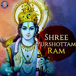 Shree Purshottam Ram | Sanjeevani Bhelande