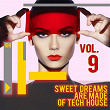 Sweet Dreams Are Made of Tech House, Vol. 9 | Terry De Jeff, Perruno Luvtrap