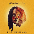 Too Original | Roshan Jamrock