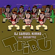 Tribù (feat. Gutyerrez) | Dj Samuel Kimkò
