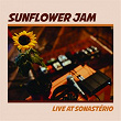 Live at Sonastério | Sunflower Jam