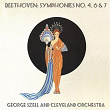 Beethoven: Symphonies No. 4, 6 & 7 / George Szell and Cleveland Orchestra | George Szell, The Cleveland Orchestra