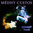 Diamant (Remix) | Medhy Custos