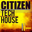 Citizen Tech House | Hombres Buenos Hacen Deep, Warren Leistung