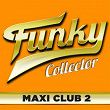 Funky Collector, Vol. 2 (Maxi Club) | The Bar-kays
