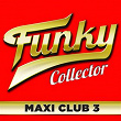 Funky Collector, Vol. 3 (Maxi Club Mix) | Brass Construction