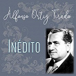 Alfonso Ortíz Tirado Inédito | Alfonso Ortíz Tirado