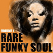 Rare Funky Soul, Vol. 1 | The Soul Children