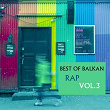 Best Of Balkan Rap, Vol. 3 | Priki