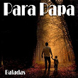 Paraba Papa (Baladas) | Rocio Dúrcal