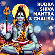Rudra Shiva Mantra & Chalisa | Sanjeevani Bhelande