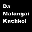 Da Manalgai Kachkol | Dil Raj