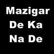 Mazigar De Ka Na De | Dil Raj