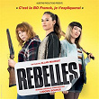 Rebelles Bo (Bande originale du film) | Ludovic Bource, Parabellum, Brassage Brass Band