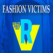 Fashion Victims | Divers