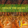 This Is the Night | Jason Rivas, Try Ball 2 Funk