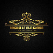 Tango de la Vieja Guardia Con Aquel Julio de Caro (Tango) | Julio De Caro