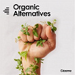 Organic Alternatives | Jérémy Dirat