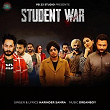Student War | Harinder Samra