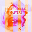 Underground Masters | Jason Rivas, The Creeperfunk Project