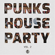 Punks House Party, Vol. 2 | Marten Hørger, Donkong