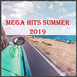 Mega Hits Summer 2019 | Maxence Luchi