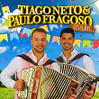 Festa Boa | Tiago Neto & Paulo Fragoso