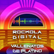 Rockola Digital Vallenatos de Platino | Los Hermanos Molina